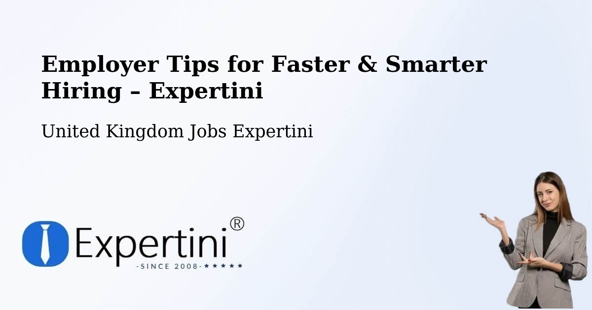 Employer Tips for Hiring & Recruitment – Bognor Regis - Bognor Regis, United Kingdom Jobs Expertini