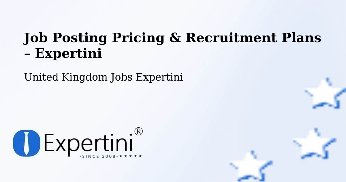 Job Posting Pricing & Recruitment Plans – Bognor Regis - Bognor Regis, United Kingdom Jobs Expertini